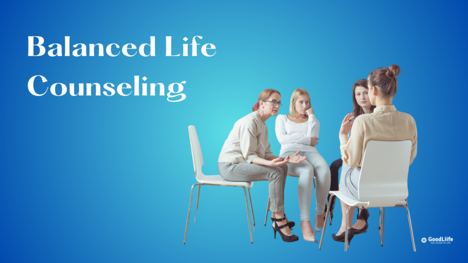 GoodLiife | Balanced Life Counseling